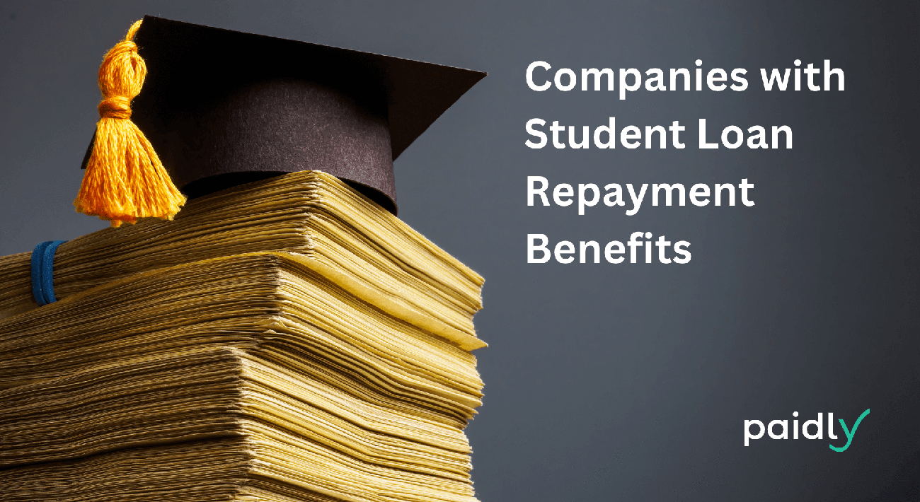Top Companies That Help Pay Off Student Loans

